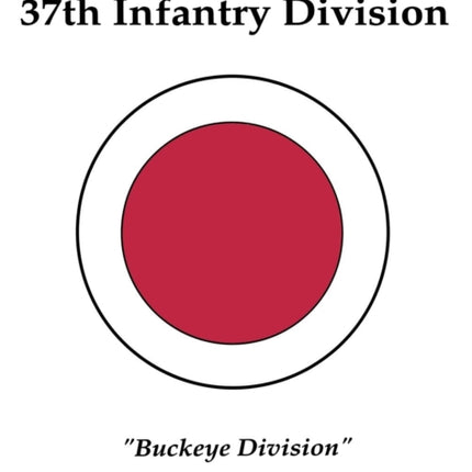 37th Infantry Division: Buckeye Division