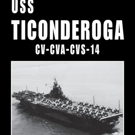 USS Ticonderoga - CV CVA CVS 14