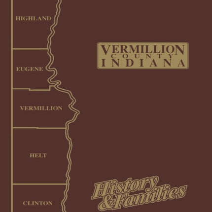 Vermillion Co, IN - Vol I
