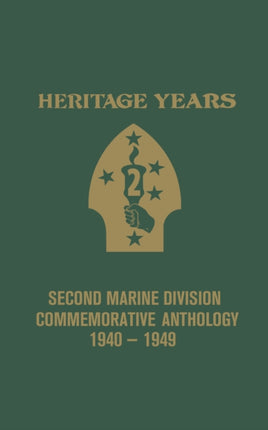 Heritage Years: 2nd Marine Division Commemorative