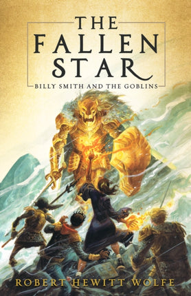 The Fallen Star: Billy Smith and the Goblins,