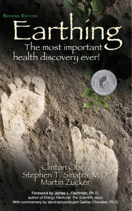 Earthing (2nd Edition): The Most Important Health