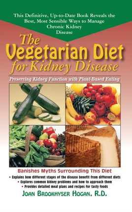 The Vegetarian Diet for Kidney Disease: