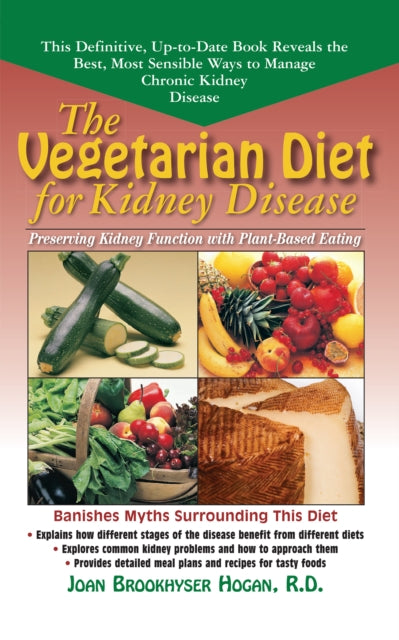 The Vegetarian Diet for Kidney Disease: