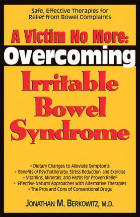 A Victim No More: Overcoming Irritable Bowel