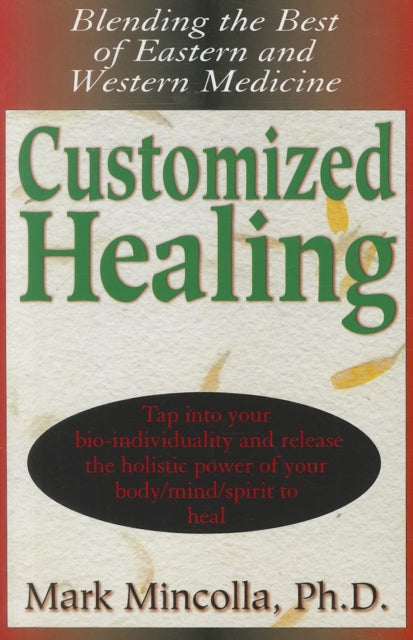 Customized Healing: Blending the Best of Eastern