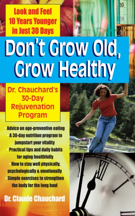 Don't Grow Old, Grow Healthy: Look and Feel