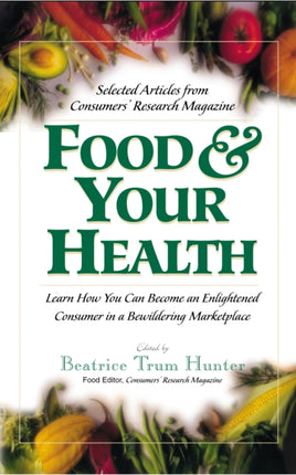 Food & Your Health: Selected Articles from