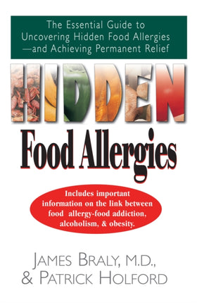 Hidden Food Allergies: The Essential Guide to
