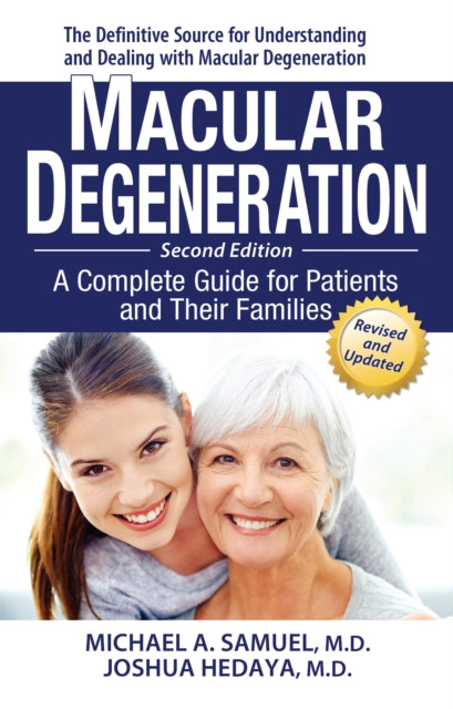 Macular Degeneration: A Complete Guide for