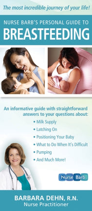 Nurse Barb's Personal Guide to Breastfeeding: The
