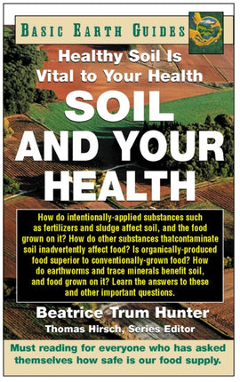 Soil and Your Health: Healthy Soil Is Vital to