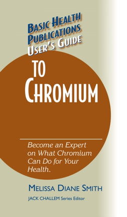 User's Guide to Chromium: Don't Be a Dummy,