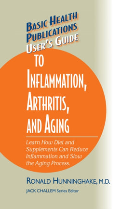 User's Guide to Inflammation, Arthritis, and