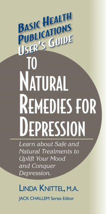 User's Guide to Natural Remedies for Depression: