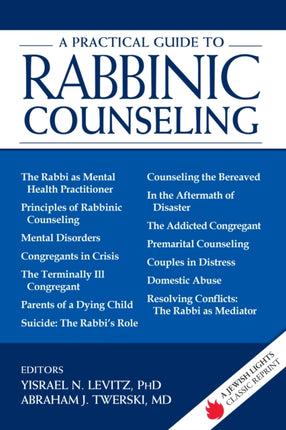 A Practical Guide to Rabbinic Counseling: A