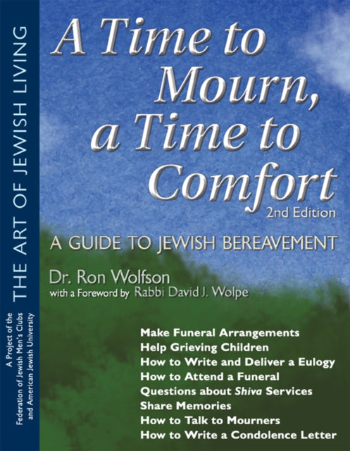 A Time To Mourn, a Time To Comfort (2nd Edition):