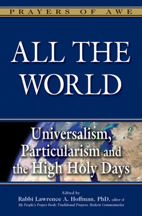 All the World: Universalism, Particularism and