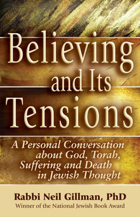 Believing and Its Tensions: A Personal