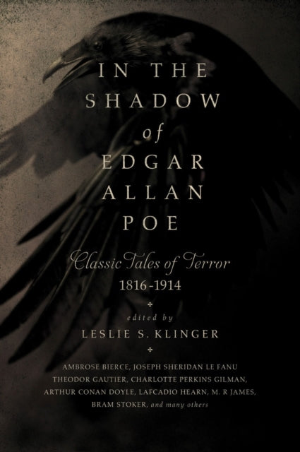 In the Shadow of Edgar Allan Poe  Classic Tales of Horror 18161914