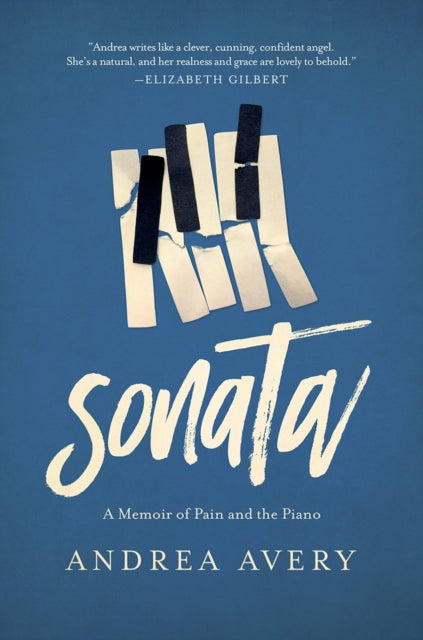 Sonata A Memoir of Pain and the Piano