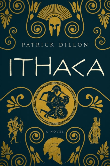 Ithaca A Novel of Homers Odyssey