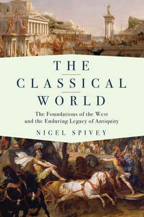 The Classical World  The Foundations of the West