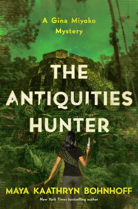 The Antiquities Hunter  A Gina Miyoko Mystery