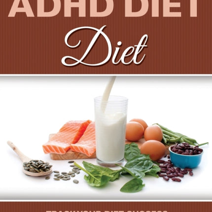 ADHD Diet: Track Your Diet Success (with Food Pyramid and Calorie Guide)