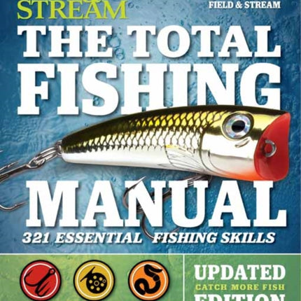 The Total Fishing Manual (Revised Edition): 318 Essential Fishing Skills