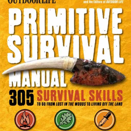 The Ultimate Bushcraft Survival Manual