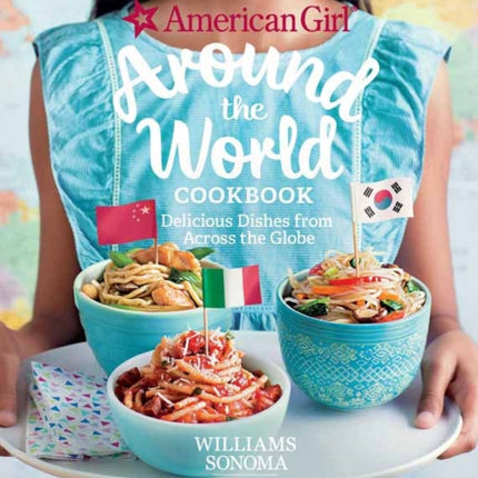 American Girl: Around The World Cookbook