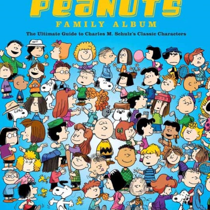 Complete Peanuts Character Encyclopedia