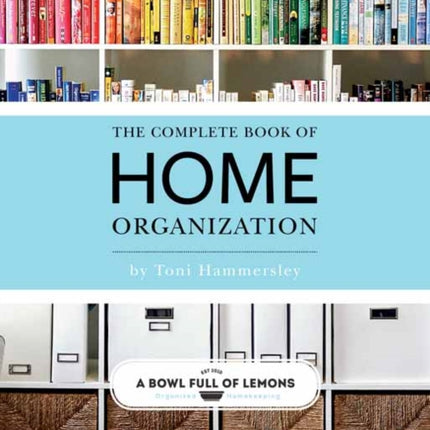 Complete Book Of Home Organization