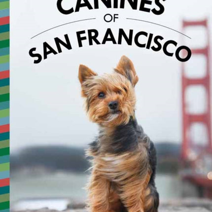 Canines of San Francisco