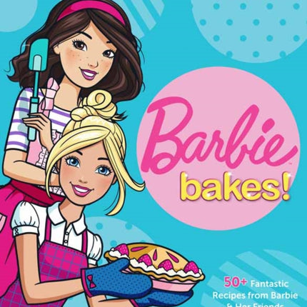 Barbie Bakes