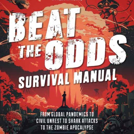 Beat the Odds: Improve Your Chances of Surviving