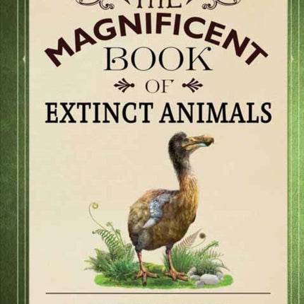 The Magnificent Book of Extinct Animals