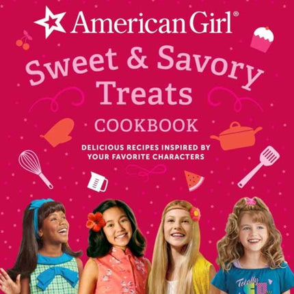 American Girl Sweet & Savory Treats