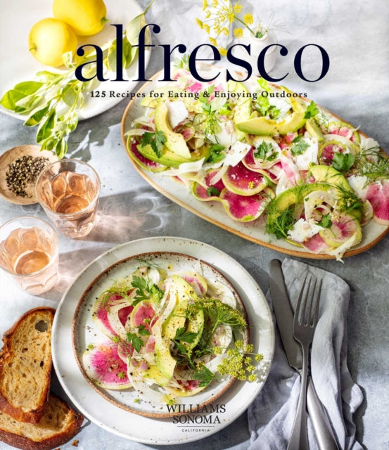 Alfresco: 125 Recipes for Eating & Enjoying Outdoors (Entertaining cookbook, Williams Sonoma cookbook, grilling recipes)