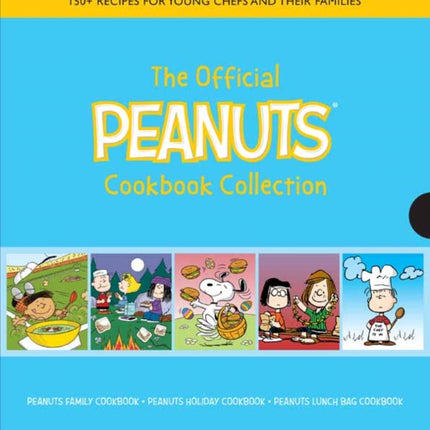 The Official Peanuts Cookbook Collection: 150+ Recipes for Young Chefs and Their Families