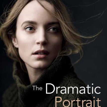 The Dramatic Portrait: The Art of Crafting Light and Shadow