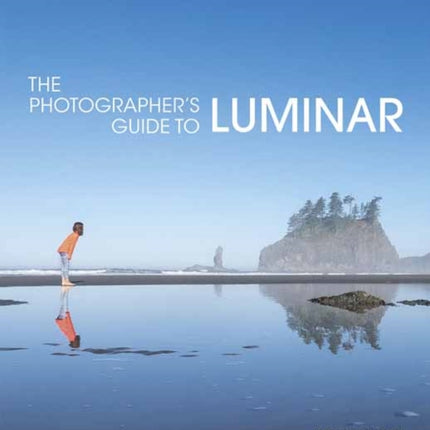 The Photographer's Guide to Luminar