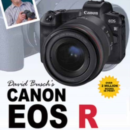 David Busch's Canon EOS R Guide