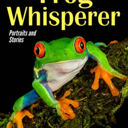 The Frog Whisperer