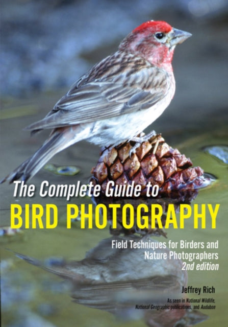 The Complete Guide To Bird Photography