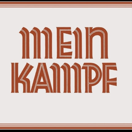 Mein Kampf - Deutsche Sprache - 1925 Ungekürzt: Original German Language Edition: My Struggle - My Battle