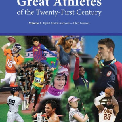 Great Athletes of the Twenty-First Century: 3 Volume Set