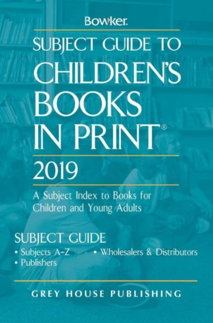 Subject Guide to Childrens Books In Print 2019