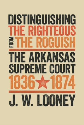 Distinguishing the Righteous from the Roguish: